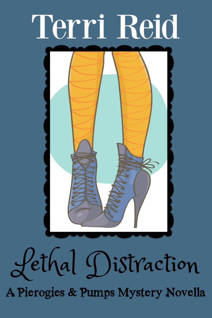 Book Cover: Lethal Distraction - A Pierogies & Pumps Mystery Novella