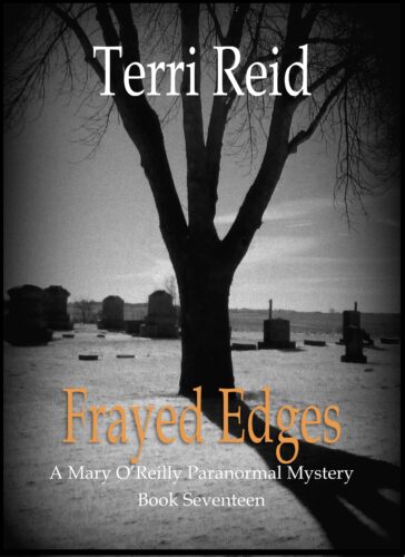 Book Cover: Frayed Edges - A Mary O'Reilly Paranormal Mystery (Book 17)
