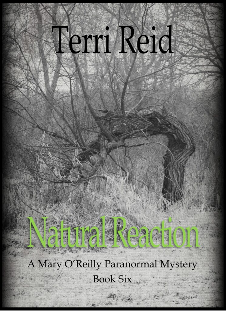 Book Cover: Natural Reaction - A Mary O'Reilly Paranormal Mystery (Book 6)