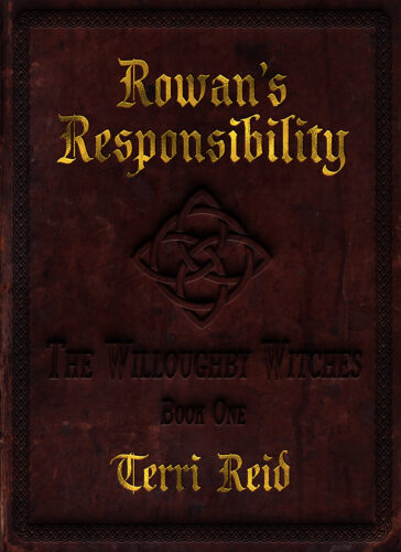 Book Cover: Rowan's Responsibility: The Willoughby Witches (Book One)